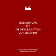 Erleuchtung und Disziplin